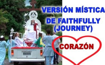 INRI CRISTO – Versión Mística de FAITHFULLY (Journey)
